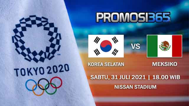 Prediksi Olimpiade Korea Selatan Vs Meksiko 31 Juli 2021