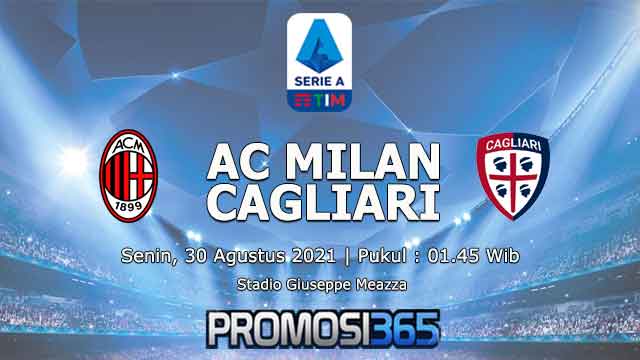 Prediksi AC Milan vs Cagliari 30 Agustus 2021