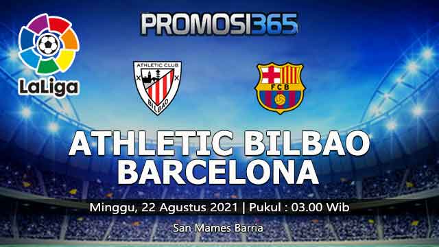 Prediksi Athletic Bilbao vs Barcelona 22 Agustus 2021