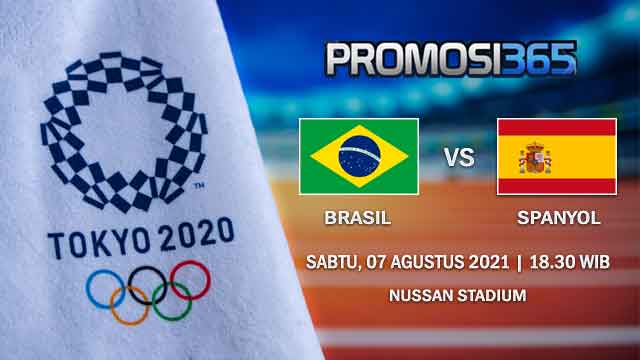 Prediksi Brasil vs Spanyol 07 Agustus 2021