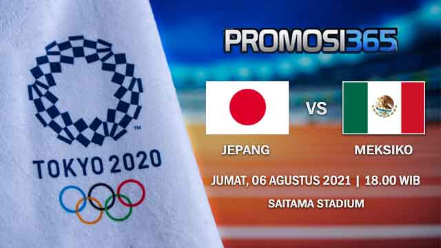 Prediksi Olimpiade Jepang vs Meksiko 06 Agustus 2021