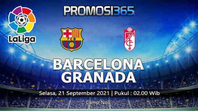 Prediksi Barcelona vs Granada 21 September 2021