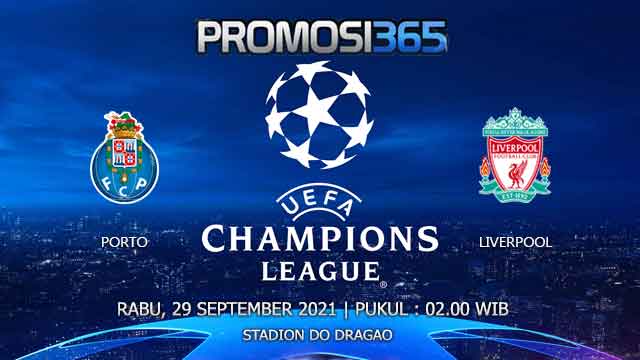 Prediksi FC Porto vs Liverpool 29 September 2021