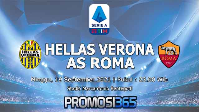 Prediksi Hellas Verona vs AS Roma 19 September 2021