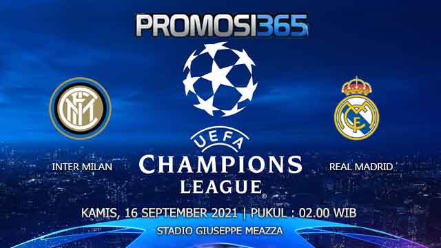 Prediksi Inter Milan vs Real Madrid 16 September 2021