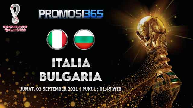 Prediksi Italia vs Bulgaria 03 September 2021