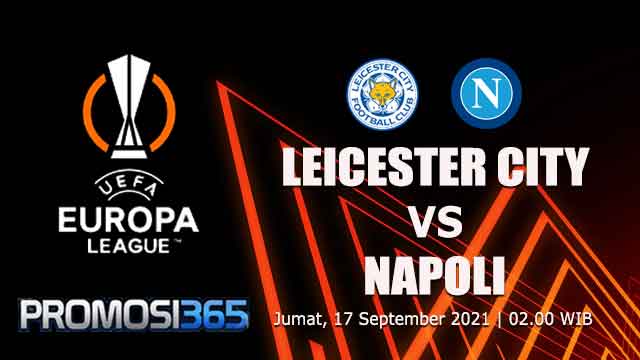 Prediksi Leicester City vs Napoli 17 September 2021