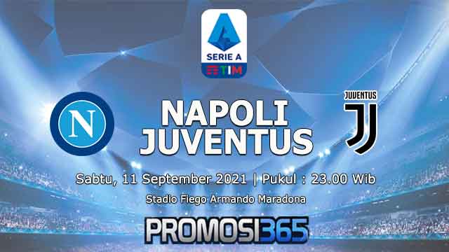 Prediksi Napoli vs Juventus 11 September 2021