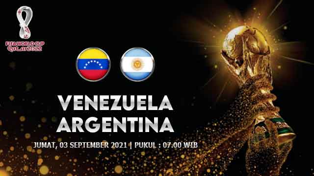 Prediksi Venezuela vs Argentina 03 September 2021