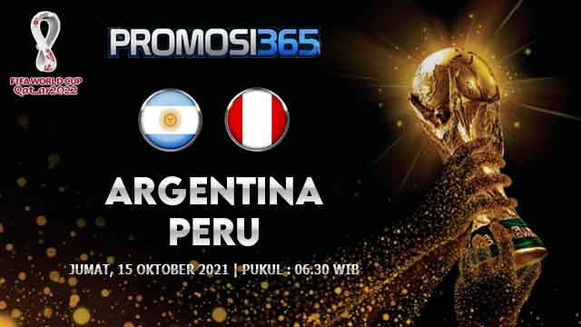 Prediksi Argentina vs Peru 15 Oktober 2021