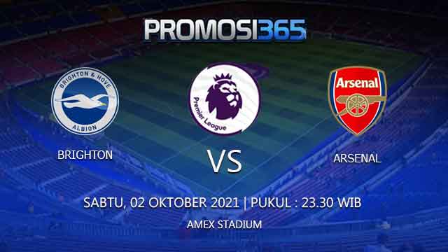 Prediksi Brighton vs Arsenal 02 Oktober 2021