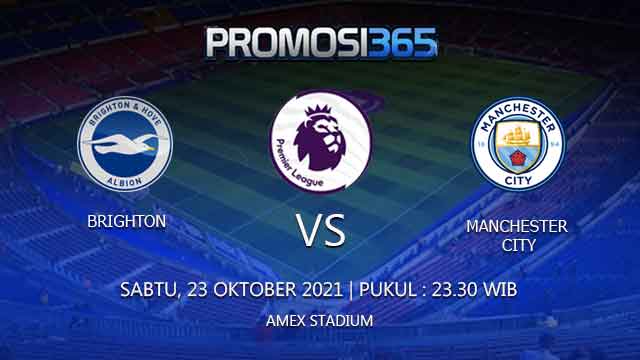 Prediksi Brighton vs Manchester City 23 Oktober 2021
