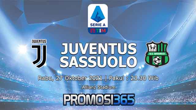 Prediksi Juventus vs Sassuolo 27 Oktober 2021