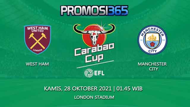 Prediksi West Ham vs Manchester City 28 Oktober 2021