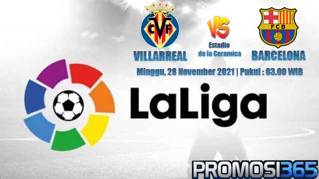 Prediksi Villarreal vs Barcelona 28 November 2021
