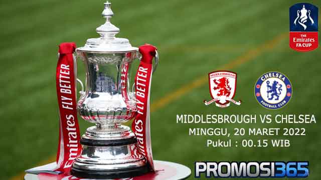 Prediksi Middlesbrough vs Chelsea 20 Maret 2022