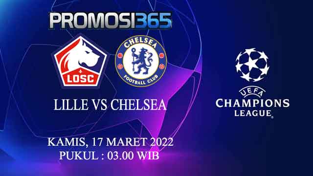 Prediksi Lille vs Chelsea 17 Maret 2022