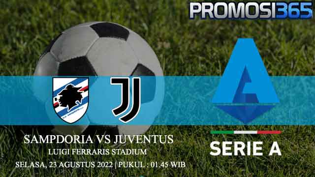 Prediksi Sampdoria vs Juventus 23 Agustus 2022