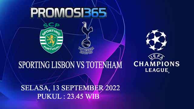 Prediksi Sporting Lisbon vs Tottenham 13 September 2022