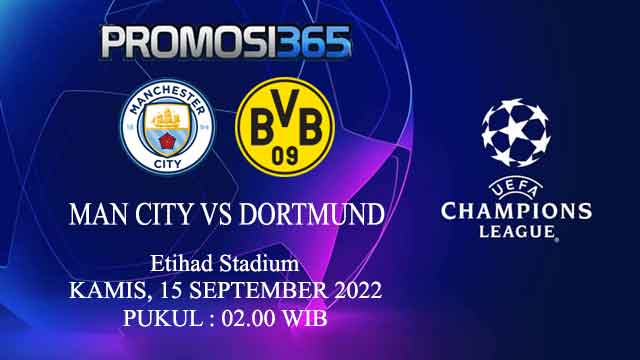 Prediksi Manchester City vs Borussia Dortmund 15 September 2022