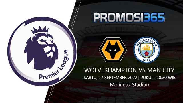 Prediksi Wolverhampton vs Manchester City 17 September 2022