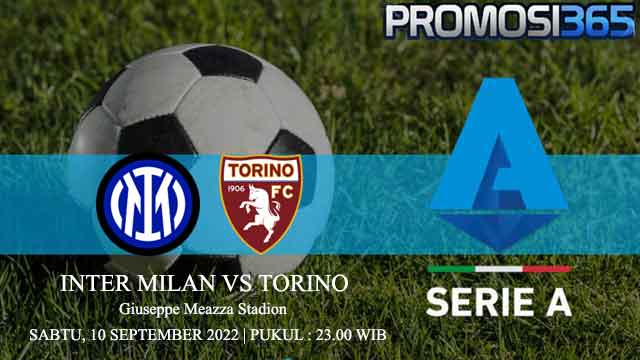 Prediksi Inter Milan vs Torino 10 September 2022