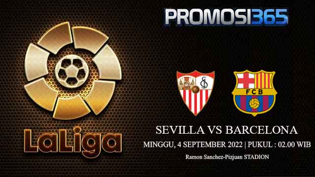 Prediksi Sevilla vs Barcelona 4 September 2022