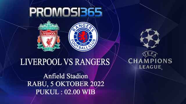 Prediksi Liverpool vs Rangers 5 Oktober 2022