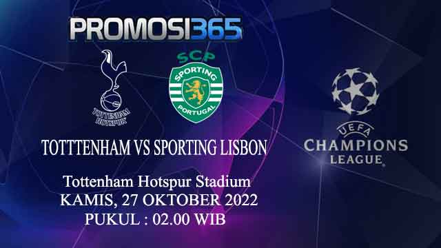 Prediksi Tottenham vs Sporting Lisbon 27 Oktober 2022