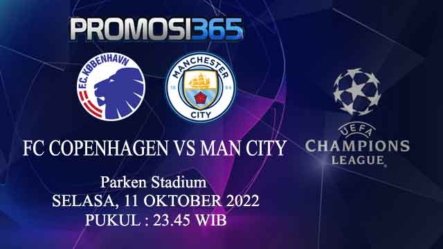 Prediksi FC Copenhagen vs Manchester City 11 Oktober 2022