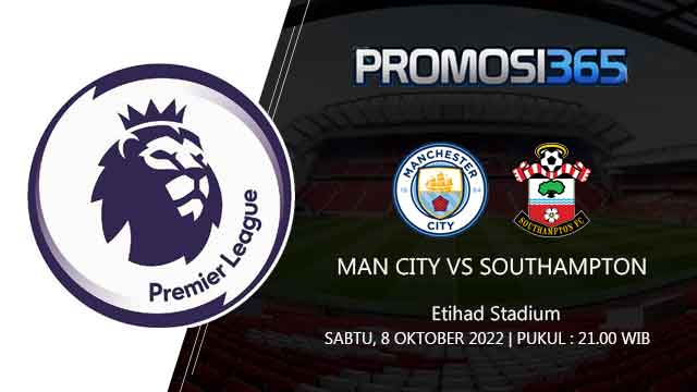 Prediksi Manchester City vs Southampton 8 Oktober 2022