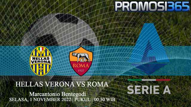 Prediksi Hellas Verona vs AS Roma 1 November 2022