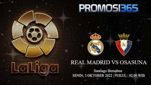 Prediksi Real Madrid vs Osasuna 3 Oktober 2022