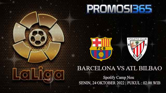 Prediksi Barcelona vs Athletic Bilbao 24 Oktober 2022