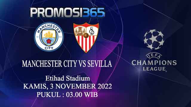 Prediksi Manchester City vs Sevilla 3 November 2022