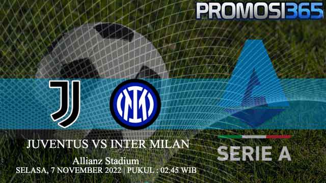Prediksi Juventus vs Inter Milan 7 November 2022