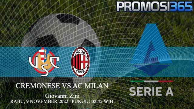 Prediksi Cremonese vs AC Milan 9 November 2022
