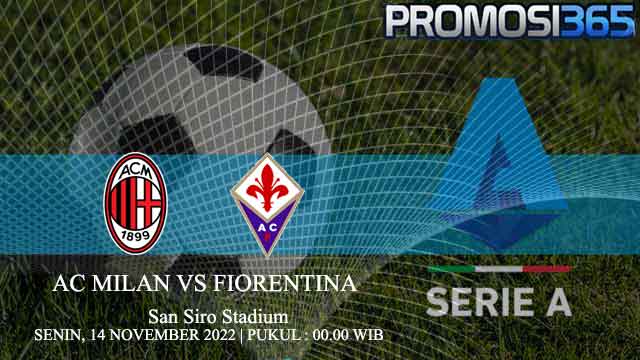 Prediksi AC Milan vs Fiorentina 14 November 2022