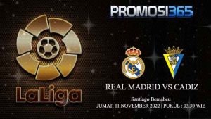 Prediksi Real Madrid vs Cadiz 11 November 2022