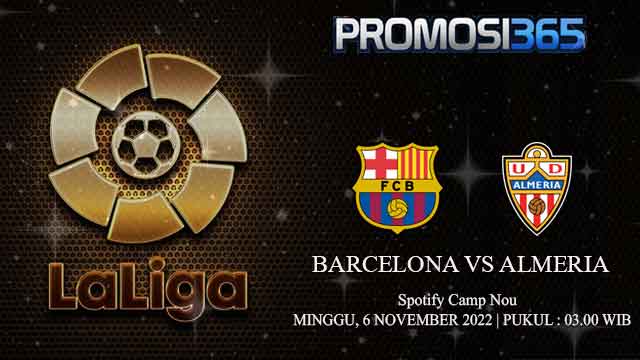 Prediksi Barcelona vs Almeria 6 November 2022
