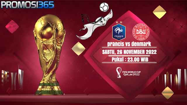 Prediksi Piala Dunia: Prancis vs Denmark 26 November 2022