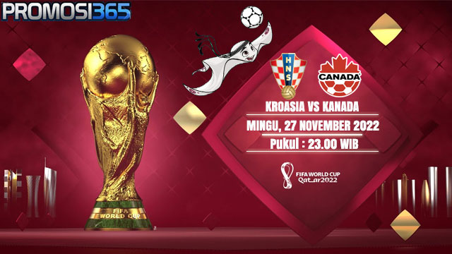 Prediksi Piala Dunia: Kroasia vs Kanada 27 November 2022