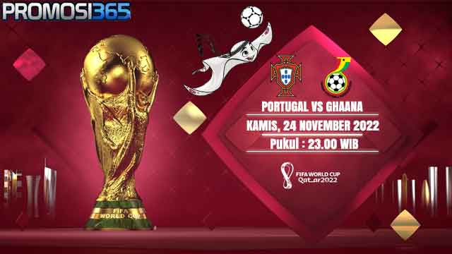 Prediksi Piala Dunia: Portugal vs Ghana 24 November 2022