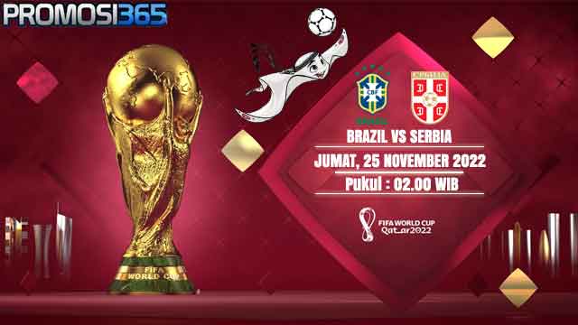 Prediksi Piala Dunia: Brasil vs Serbia 25 November 2022