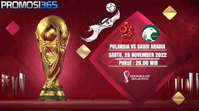 Prediksi Piala Dunia: Polandia vs Arab Saudi 26 November 2022