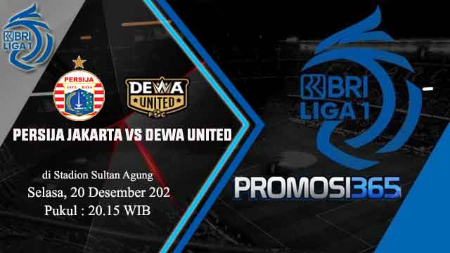 Prediksi BRI Liga 1: Persija Jakarta vs Dewa United 20 Desember 2022