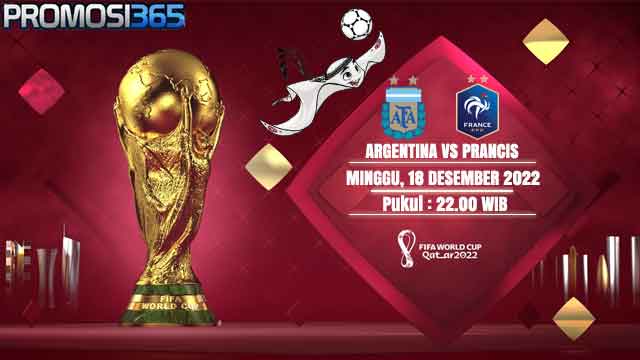 Prediksi Piala Dunia: Argentina vs Prancis 18 Desember 2022
