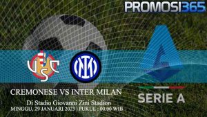Prediksi Cremonese vs Inter Milan 29 Januari 2023