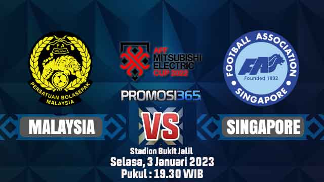 Prediksi Piala AFF: Malaysia vs Singapura 3 Januari 2022